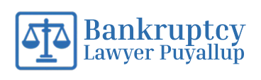 Bankruptcy Lawyer Puyallup | Chapter 7 Bankruptcy Lawyer